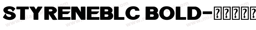 StyreneBLC Bold字体转换